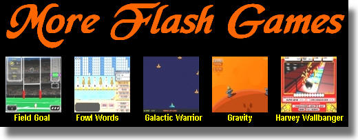 More Flash Games by txfirebug